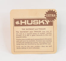Husky model 1403 Batboat Mint/Boxed